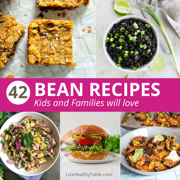 42 Bean Recipes Kids and Families Will Love