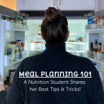 Meal Planning 101: A Nutrition Student Shares Her Best Tips and Tricks